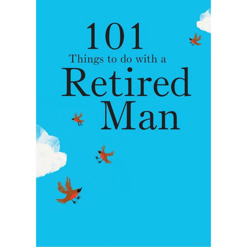 101 Things To Do With A Retired Man-Brumby Sunstate-Shop At The Hive Ashburton-Lifestyle Store & Online Gifts