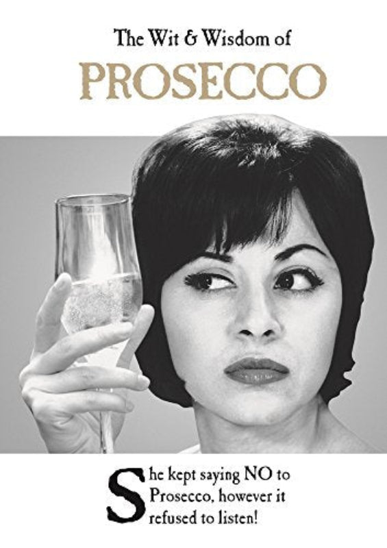 Black and white image of a woman holding a glass with text about prosecco.