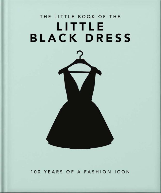 Book cover of 'The Little Book of the Little Black Dress' with a black dress silhouette on a light blue background.