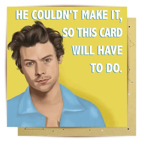 He Couldn’t Make It Card-La La Land-Shop At The Hive Ashburton-Lifestyle Store & Online Gifts